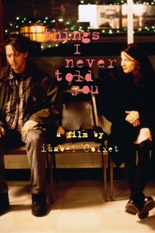 Things I never told you
