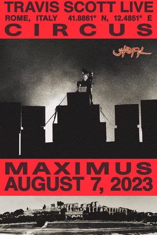 Travis Scott - Circus Maximus (Live in Rome)