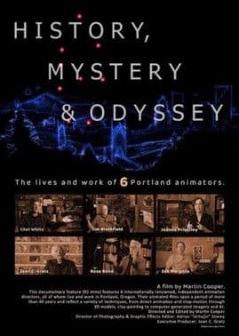 History, Mystery & Odyssey: Six Portland Animators