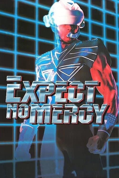 Expect No Mercy