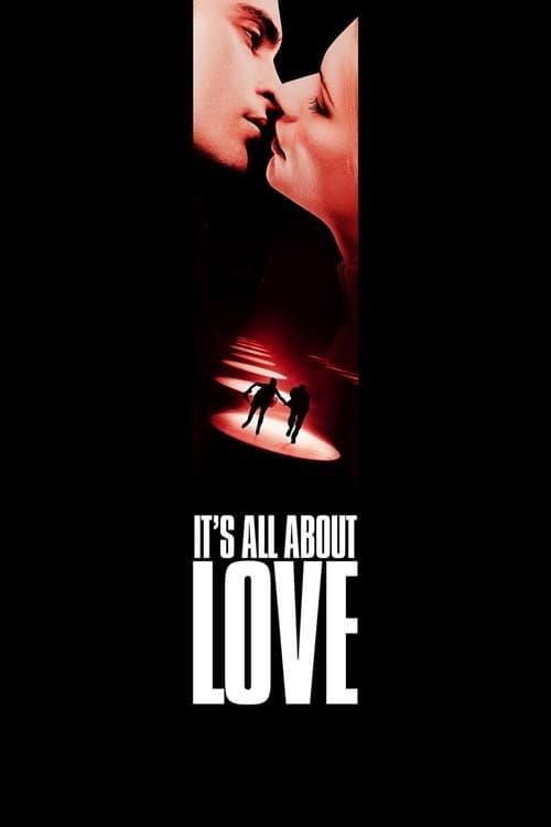 It's All About Love