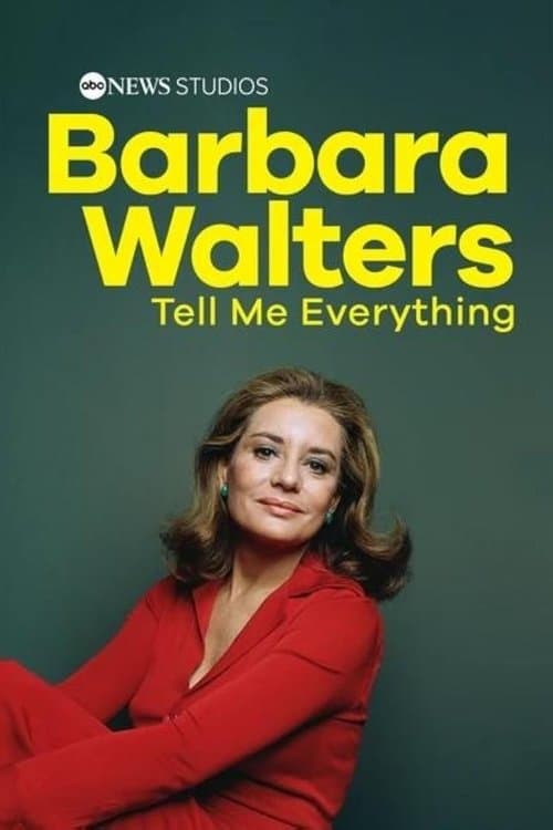 Barbara Walters: Tell Me Everything