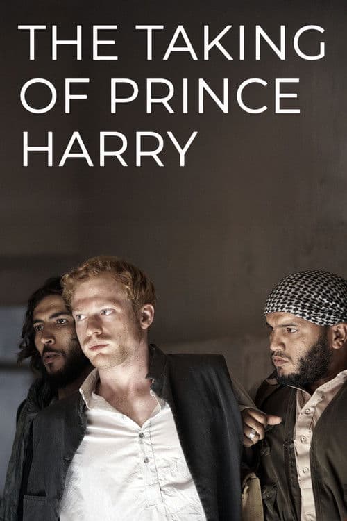 The Taking of Prince Harry