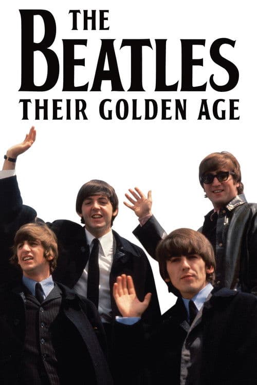 The Beatles: Their Golden Age