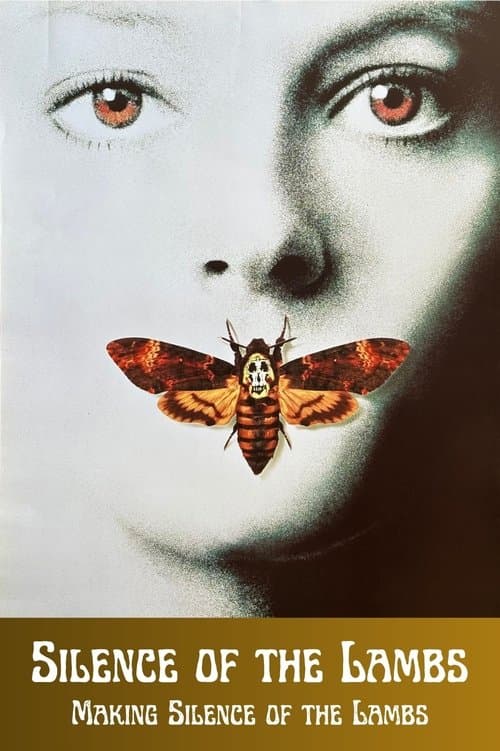 The Silence of the Lambs: Making Silence of the Lambs