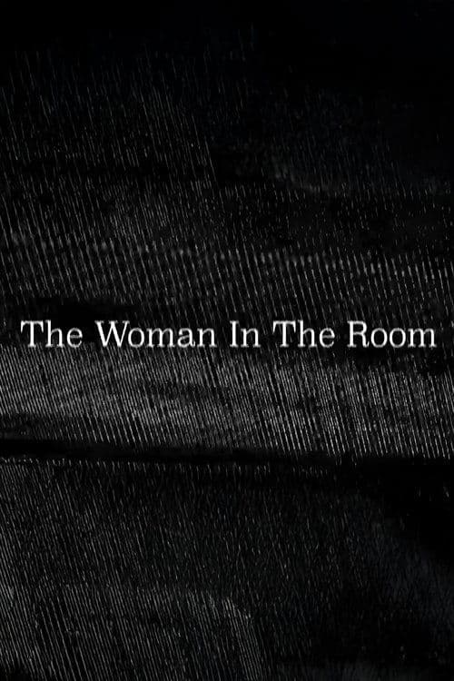 The Woman In The Room
