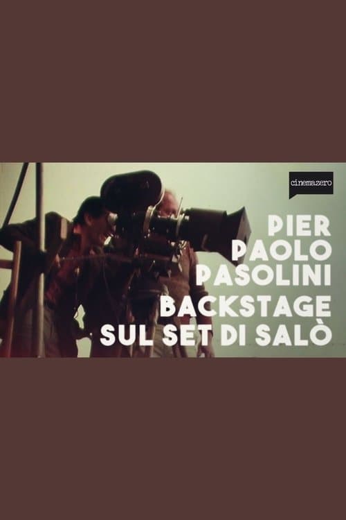 Backstage on the Set of Salò, or the 120 Days of Sodom