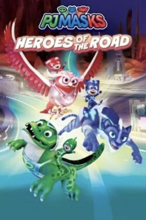 PJ Masks: Heroes of the Road