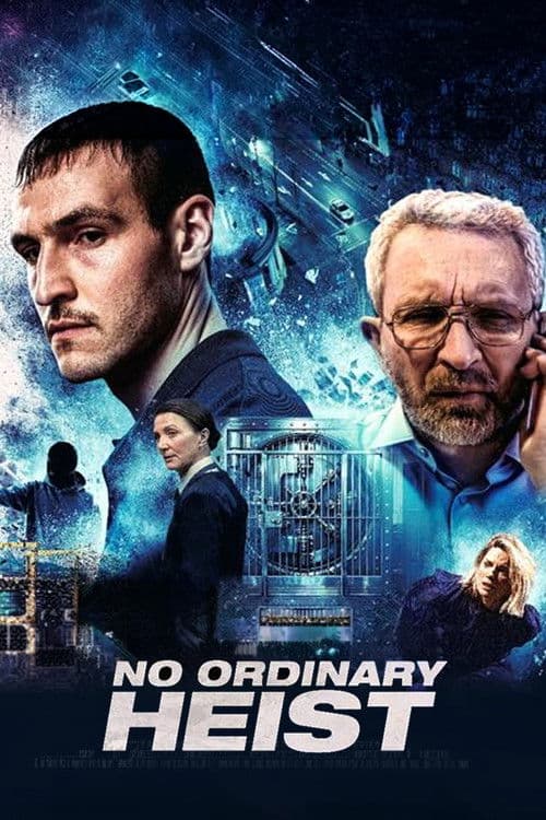 No Ordinary Heist