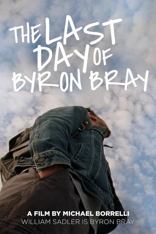 The Last Day of Byron Bray