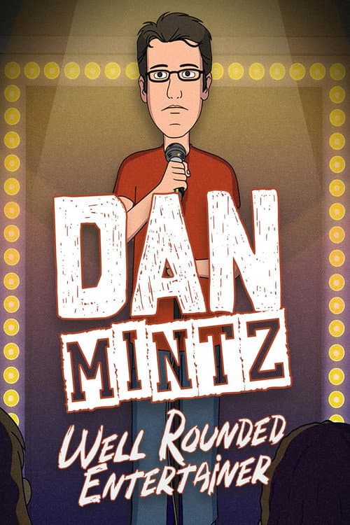 Dan Mintz: Well Rounded Entertainer
