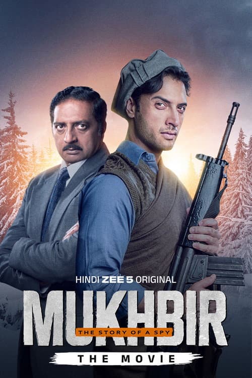 Mukhbir: The Story of a Spy - The Movie