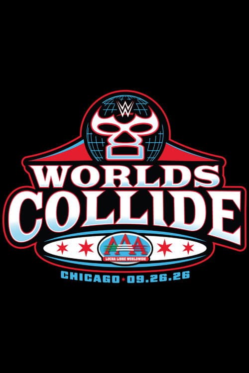 WWE/AAA Worlds Collide 2026: Chicago