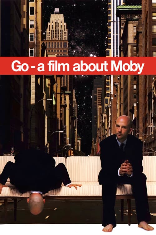 Moby: Go - A Film About Moby