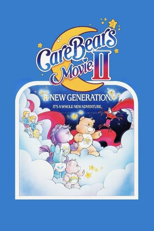 Care Bears Movie II: A New Generation