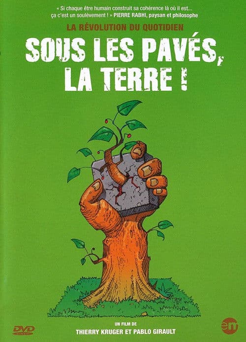 Sous les pavés, la Terre !