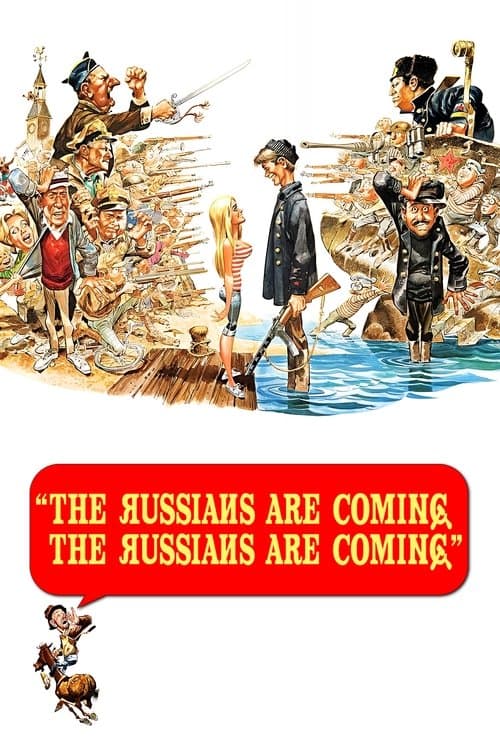 The Russians Are Coming! The Russians Are Coming!