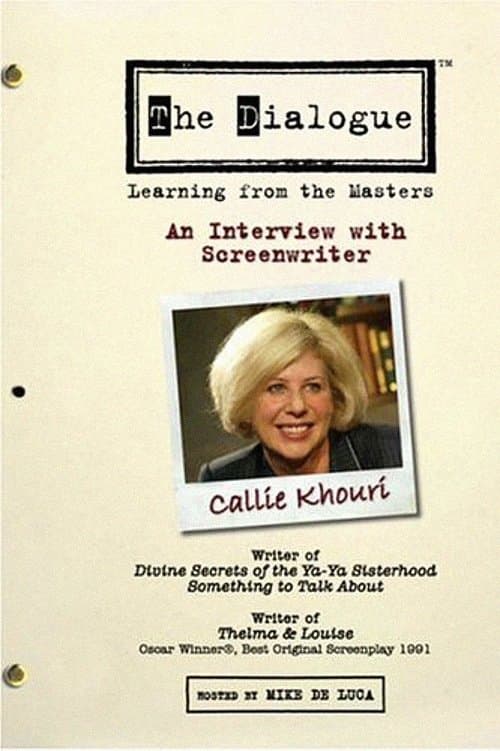 The Dialogue: An Interview with Screenwriter Callie Khouri