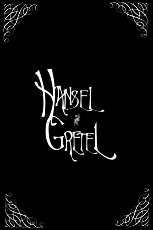 Hansel and Gretel