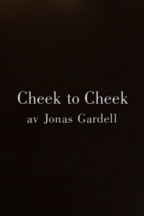 Cheek to Cheek