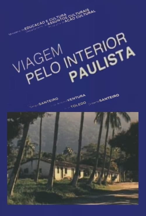Viagem pelo Interior Paulista