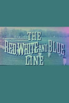 The Red, White and Blue Line