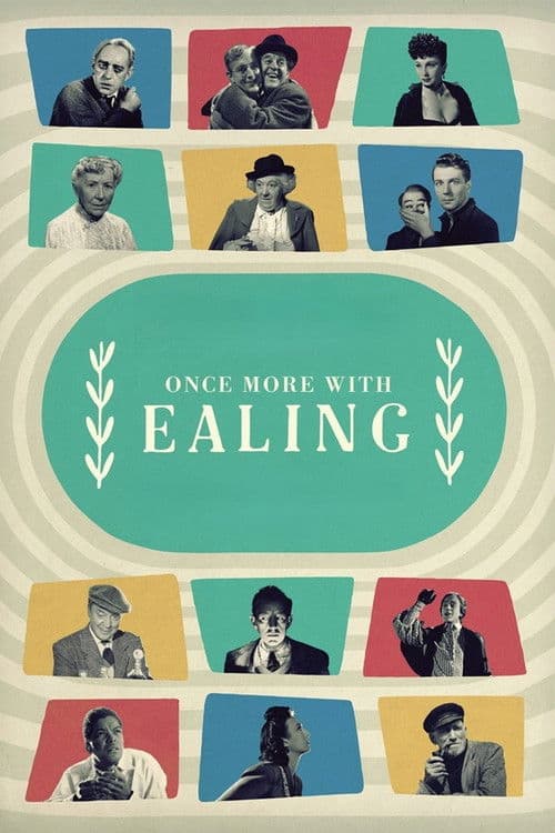 Once More with Ealing