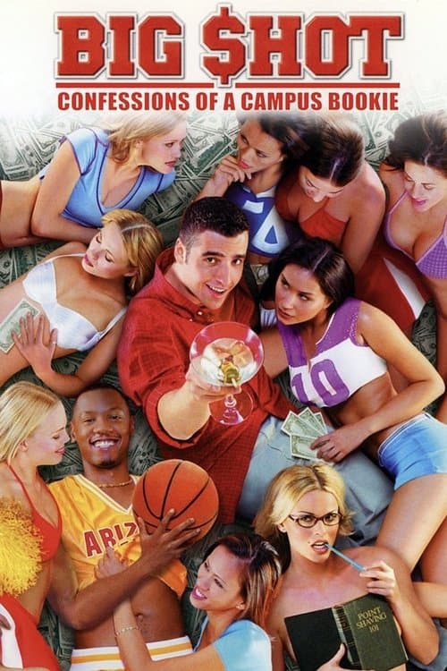Big Shot: Confessions of a Campus Bookie
