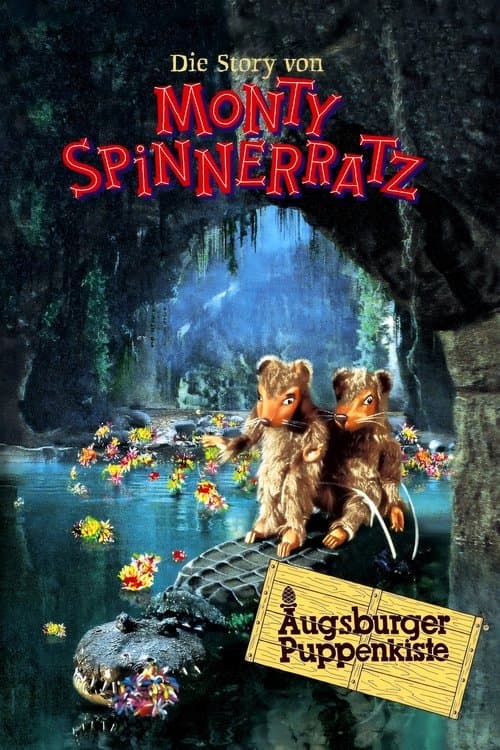 Die Story von Monty Spinnerratz