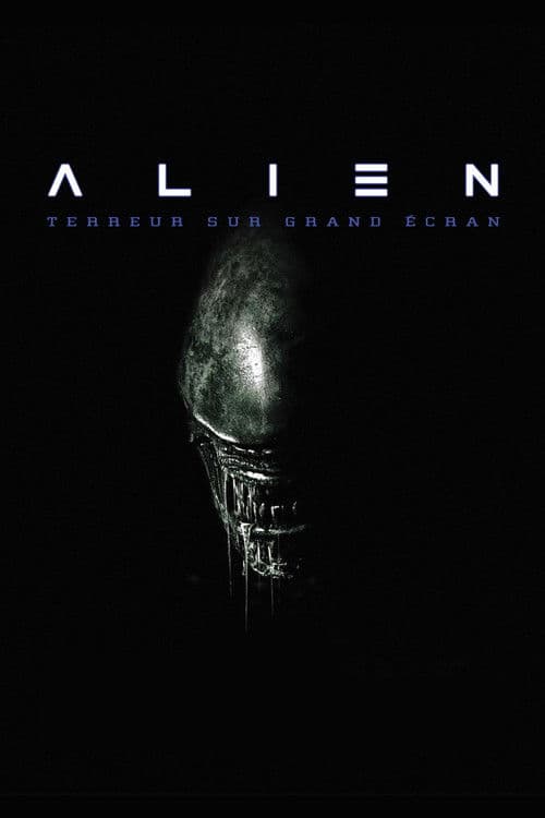 « Alien » : terreur sur grand écran