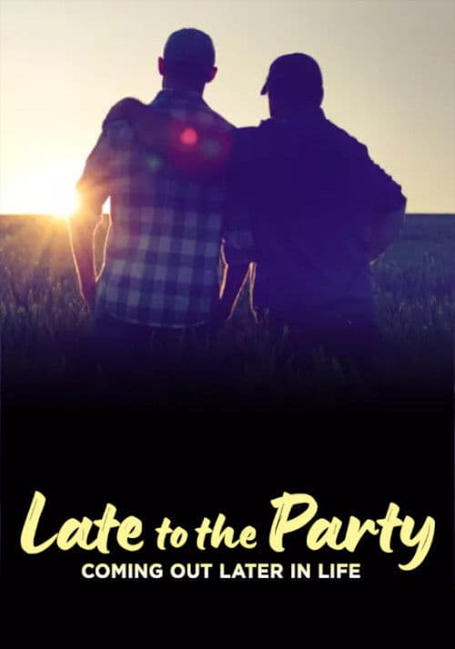 Late to the Party: Coming Out Later in Life