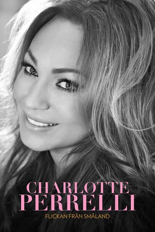 Charlotte Perrelli: Flickan Från Småland