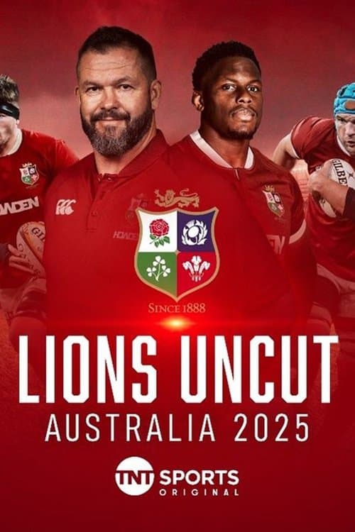 Lions Uncut: Australia 2025