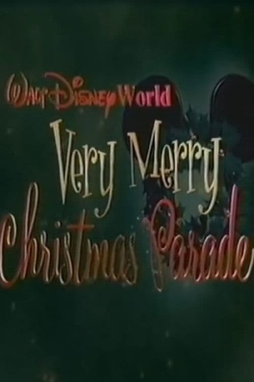Walt Disney World Very Merry Christmas Parade