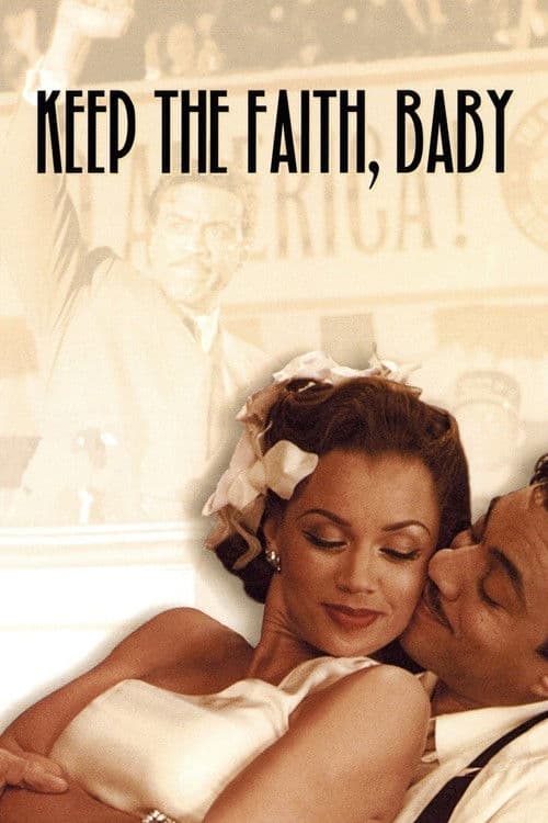 Keep the Faith, Baby
