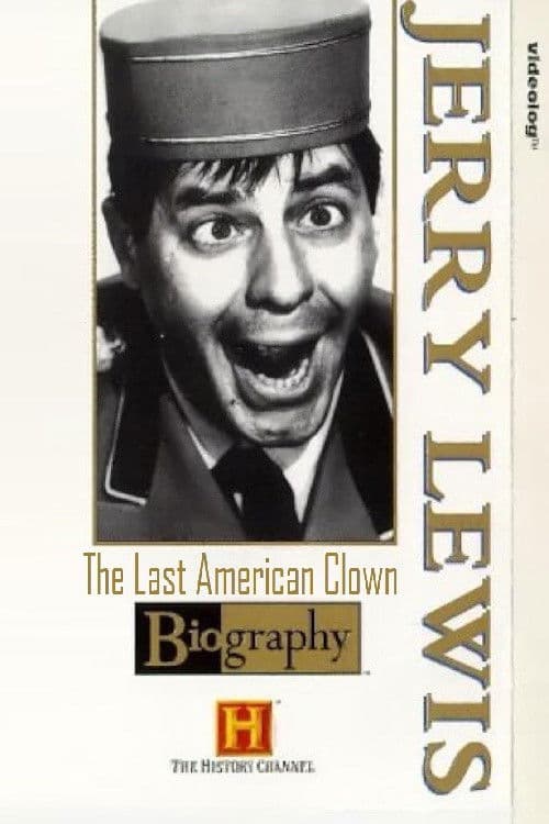 Jerry Lewis: The Last American Clown