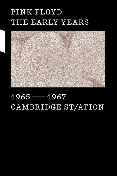 Pink Floyd: The Early Years, Vol 1 - Cambridge St/ation