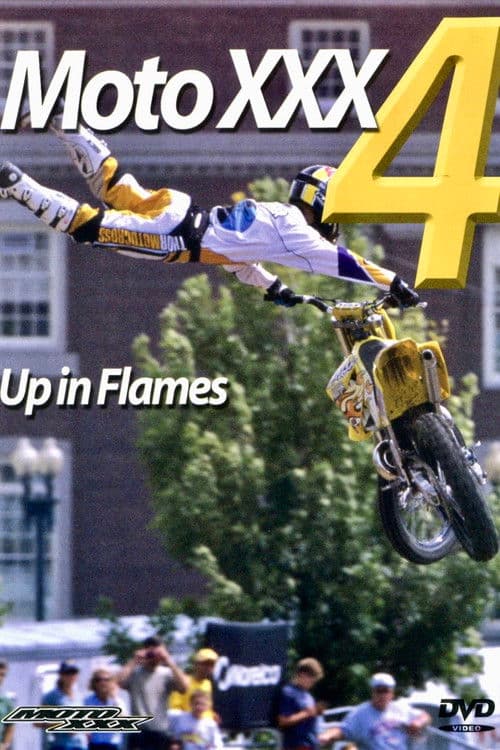Moto XXX 4: Up in Flames