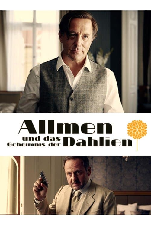 Allmen und das Geheimnis der Dahlien