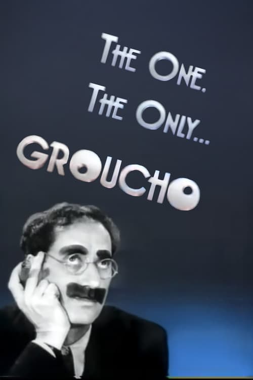 The One, the Only... Groucho