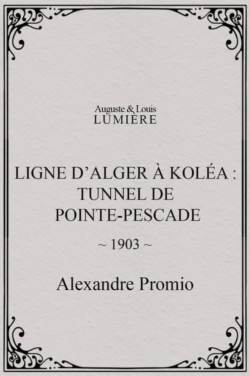 Ligne d’Alger à Koléa : Tunnel de Pointe-Pescade