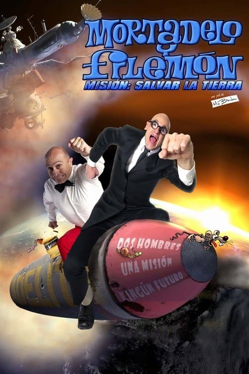 Mortadelo y Filemón. Misión: Salvar la Tierra
